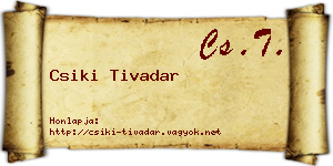 Csiki Tivadar névjegykártya